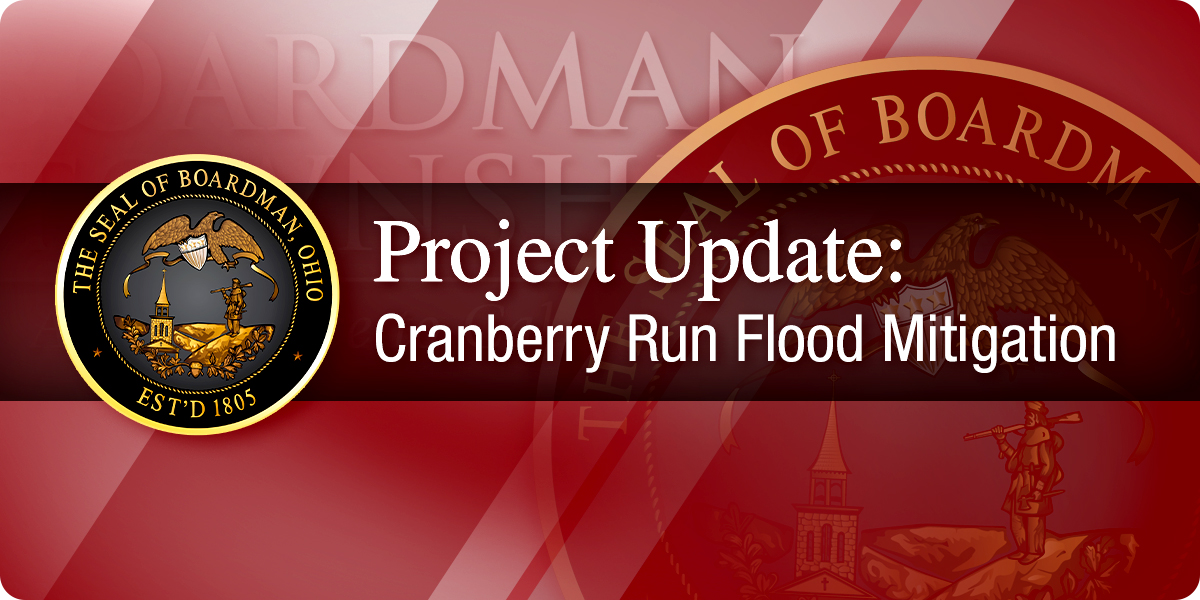 Cranberry Run Flood Mitigation Project Update - Boardman Township - A ...